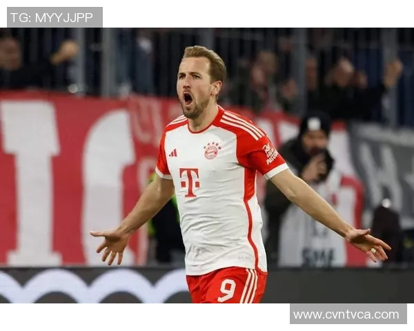 德甲第26轮凯恩再创佳绩带领球队向冠军发起冲击